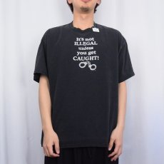 画像2: 2000's "It's not ILLEGAL unless you get CAUGHT!" プリントTシャツ BLACK XL (2)