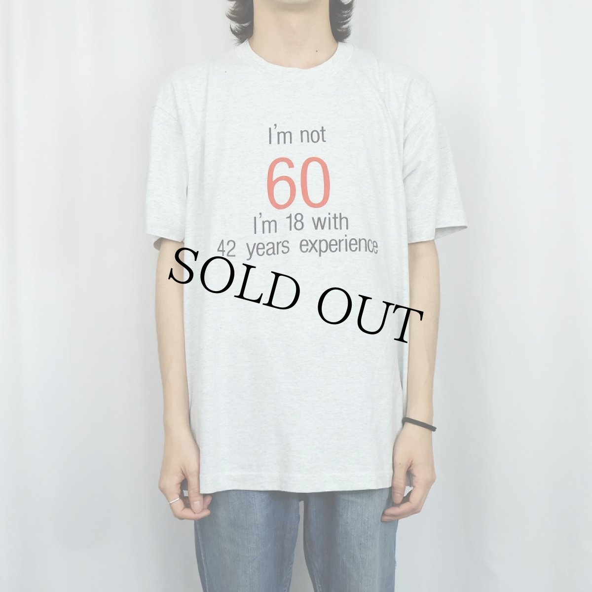 画像2: 【SALE】 90's USA製 "I'm not 60..." メッセージプリントTシャツ XL (2)