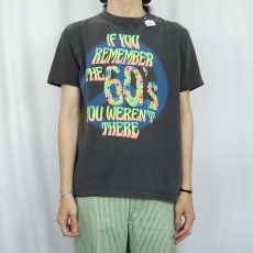 画像2: 90's USA製 "IF YOU REMEMBER THE 60's YOU WEREN'T THERE" ピースマーク メッセージプリントTシャツ BLACK L (2)