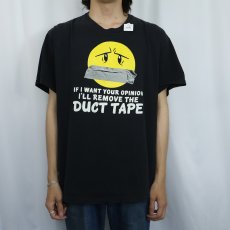 画像2: "IF I WANT YOUR OPINION I'LL REMOVE THE DUCT TAPE" ジョークプリントTシャツ BLACK (2)