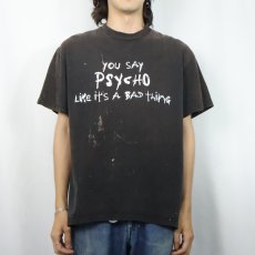 画像2: 90's USA製 "YOU SAY PSYCHO Like it's A BAD thing" ジョークプリントTシャツ BLACK L (2)