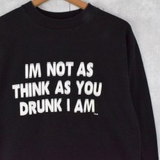 画像1: "IM NOT AS THINK AS YOU DRUNK I AM" メッセージプリントロンT BLACK (1)
