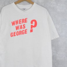 画像1: 80's USA製 "WHERE WAS GEORGE?" プリントTシャツ XL (1)
