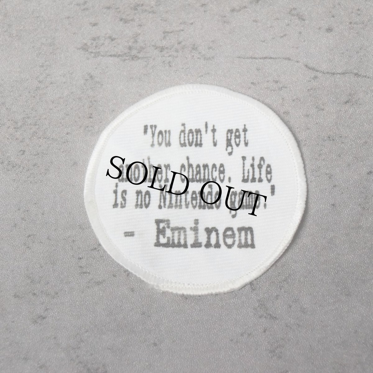 画像1: Eminem “You don't get another chance. Life is no Nintendo game.” ワッペン (1)