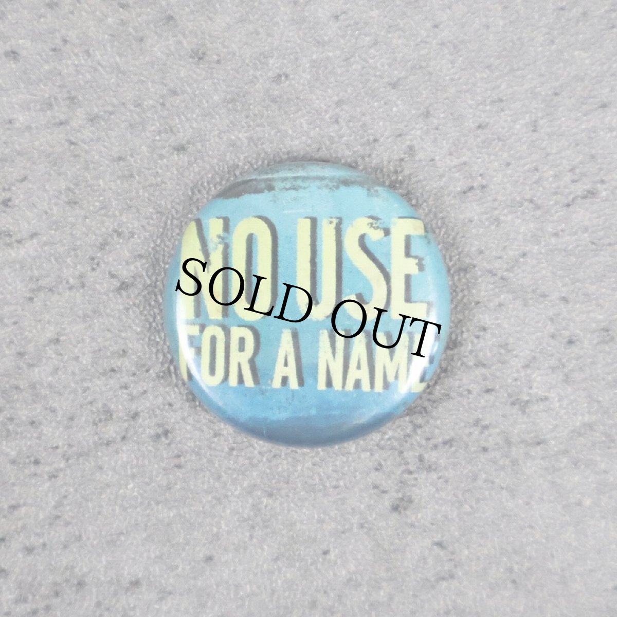 画像1: VINTAGE "NO USE FOR A NAME" 缶バッジ (1)