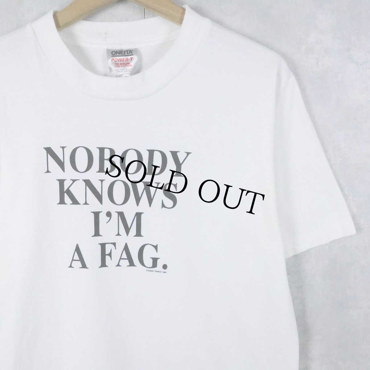 画像1: 90's DON'T PANIC ! USA製 "NOBODY KNOWS I'M A FAG." メッセージプリントTシャツ L (1)