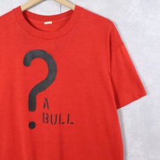 画像1: 80's USA製 "? A BULL" プリントTシャツ XL (1)