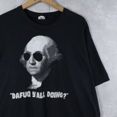 画像1: George Washington "DAFUQ Y'ALL DOING?" パロディプリントTシャツ BLACK 2XL (1)