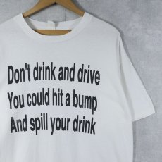 画像1: 90's USA製 "Don't drink and drive..." メッセージプリントTシャツ (1)