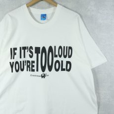 画像1: 90's USA製 "IF IT'S TOO LOUD, YOU'RE TOO OLD" メッセージプリントTシャツ XXL (1)
