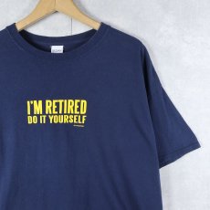 画像1: "I'M RETIRED DO IT YOURSELF" メッセージプリントTシャツ NAVY XL (1)