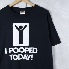 画像1: "I POOPED TODAY!" ジョークプリントTシャツ BLACK L (1)