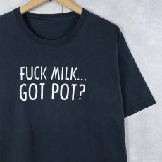 画像1: "FUCK MILK... GOT POT?" 広告パロディプリントTシャツ BLACK (1)