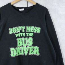 画像1: 90's USA製 "DON'T MESS WITH THE BUS DRIVER" プリントスウェット BLACK 2X (1)