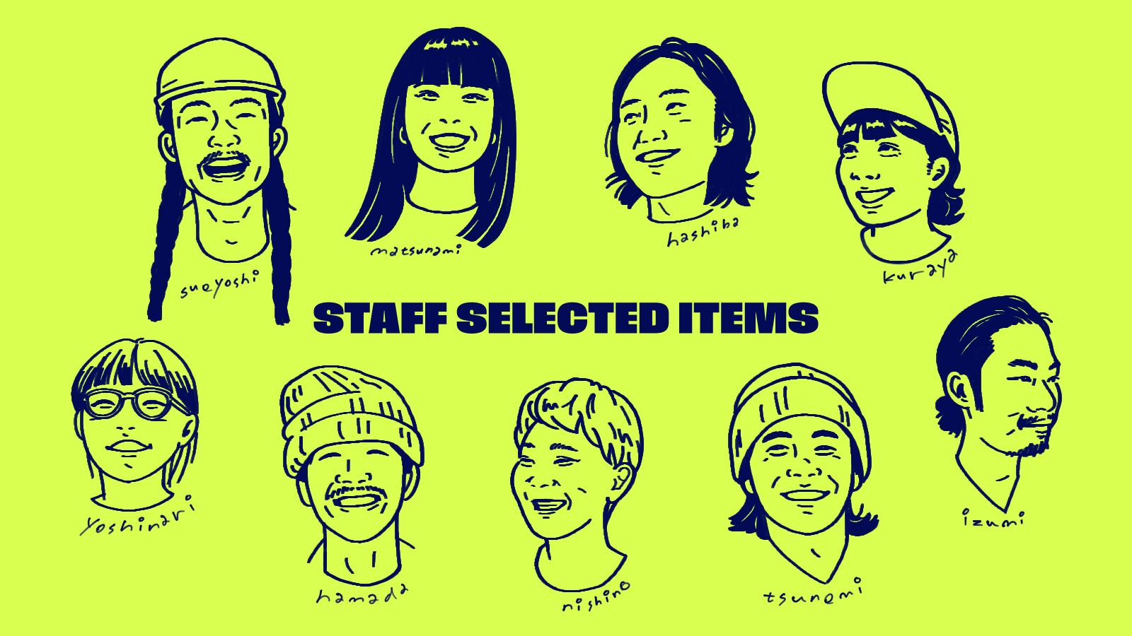 【店舗イベント】 STAFF SELECTED ITEMS